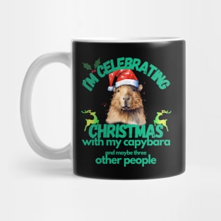 Celebrating Christmas With My Capybara Mug